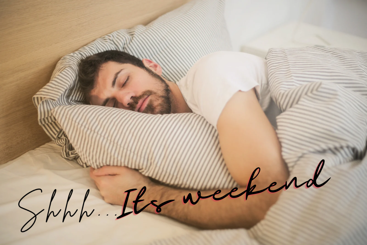 Sleeping on Weekends: Catching Up or Messing Up Your Sleep Routine?